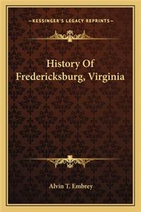 History Of Fredericksburg, Virginia