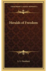 Heralds of Freedom