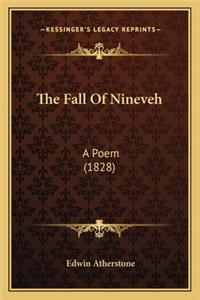 Fall of Nineveh the Fall of Nineveh