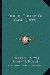 Kinetic Theory of Gases (1899)
