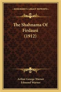 Shahnama of Firdausi (1912) the Shahnama of Firdausi (1912)