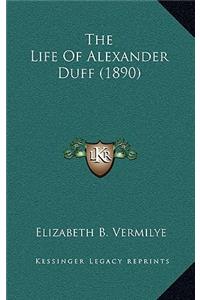 The Life of Alexander Duff (1890)