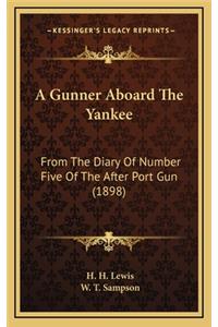 A Gunner Aboard the Yankee