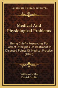 Medical and Physiological Problems