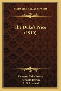 Duke's Price (1910)