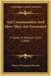 Ant Communities And How They Are Governed
