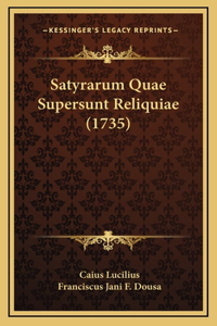 Satyrarum Quae Supersunt Reliquiae (1735)
