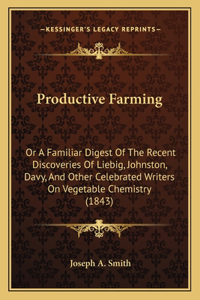 Productive Farming