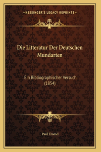 Die Litteratur Der Deutschen Mundarten
