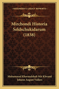 Mirchondi Historia Seldschukidarum (1838)