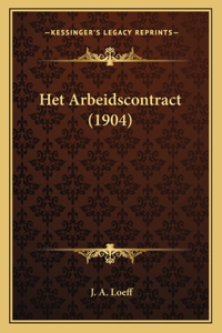 Het Arbeidscontract (1904)