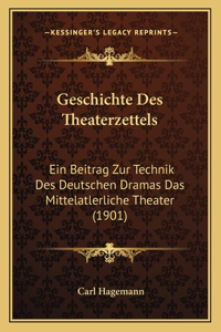 Geschichte Des Theaterzettels