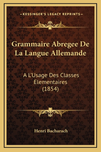 Grammaire Abregee De La Langue Allemande