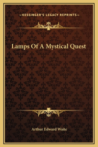 Lamps Of A Mystical Quest