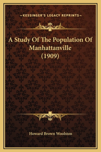 A Study Of The Population Of Manhattanville (1909)