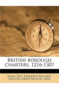 British Borough Charters, 1216-1307