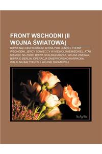 Front Wschodni (II Wojna Wiatowa): Bitwa Na Uku Kurskim, Bitwa Pod Lenino, Front Wschodni, Je Cy Sowieccy W Niewoli Niemieckiej