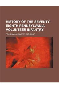History of the Seventy-Eighth Pennsylvania Volunteer Infantry