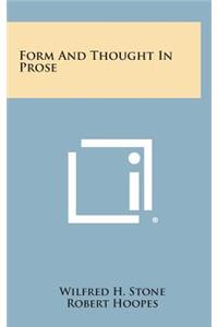 Form and Thought in Prose