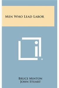 Men Who Lead Labor