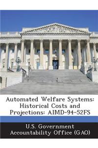 Automated Welfare Systems
