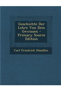 Geschichte Der Lehre Von Dem Gewissen