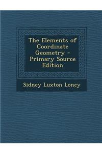 The Elements of Coordinate Geometry