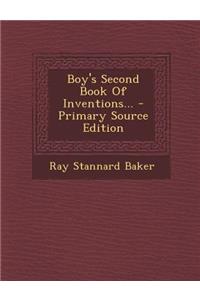 Boy's Second Book of Inventions...