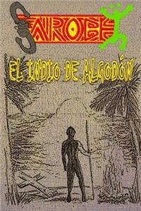 Sarobei El Indio De Algodon