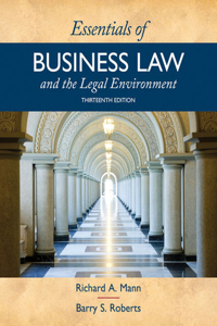 Bundle: Essentials of Business Law and the Legal Environment, 13th + Mindtap Business Law, 2 Terms (12 Months) Printed Access Card