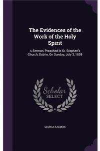 Evidences of the Work of the Holy Spirit