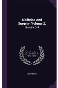 Medicine and Surgery, Volume 2, Issues 6-7