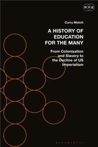 A History of Education for the Many