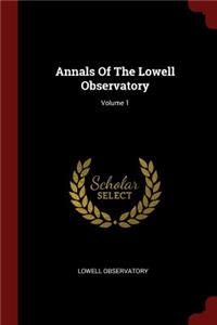 Annals of the Lowell Observatory; Volume 1