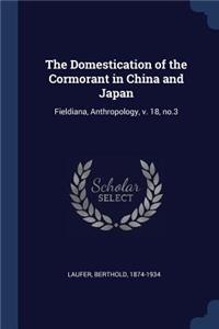 The Domestication of the Cormorant in China and Japan