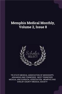 Memphis Medical Monthly, Volume 2, Issue 8