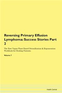 Reversing Primary Effusion Lymphoma: Suc