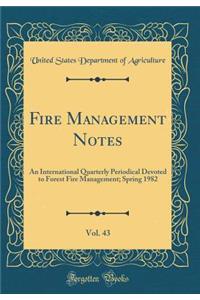 Fire Management Notes, Vol. 43