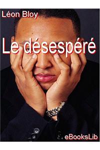 Le Desespere