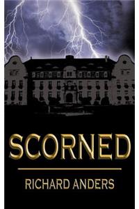 Scorned