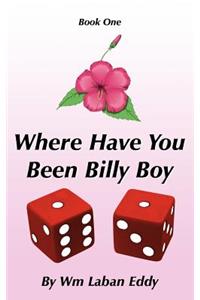 Where Have You Been Billy Boy