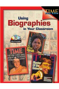 Using Biographies in Your Classroom