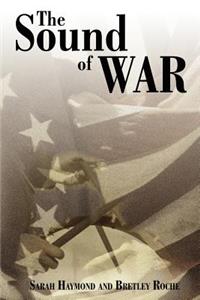 The Sound of War