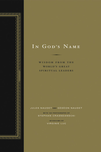 In God's Name: Wisdom from the World's Great Spiritual Leaders
