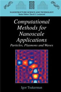 Computational Methods for Nanoscale Applications