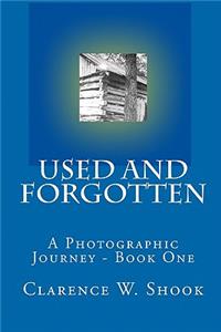 Used and Forgotten