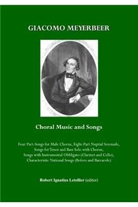 Giacomo Meyerbeer Choral Music and Songs