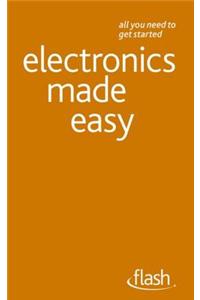 Electronics Made Easy: Flash