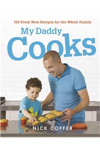 My Daddy Cooks