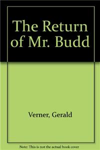 The Return of Mr. Budd